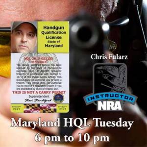 Tuesday - MD Handgun Qualification License Course (H.Q.L)